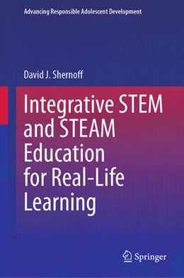 Abbildung von Shernoff | Integrative STEM and STEAM Education for Real-Life Learning | 1. Auflage | 2024 | beck-shop.de