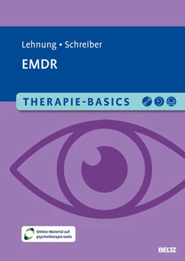 Abbildung von Lehnung / Schreiber | Therapie-Basis EMDR | 1. Auflage | 2025 | beck-shop.de