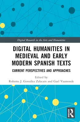 Abbildung von Vaamonde / J. Gonzalez Zalacain | Digital Humanities in Medieval and Early Modern Spanish Texts | 1. Auflage | 2025 | beck-shop.de