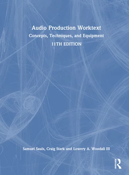 Abbildung von Stark / Woodall III | Audio Production Worktext | 1. Auflage | 2025 | beck-shop.de