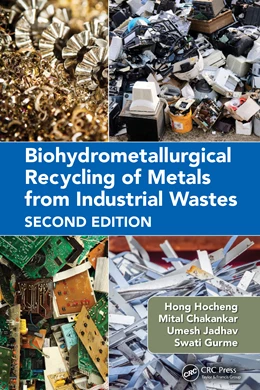 Abbildung von Hocheng / Chakankar | Biohydrometallurgical Recycling of Metals from Industrial Wastes | 1. Auflage | 2025 | beck-shop.de