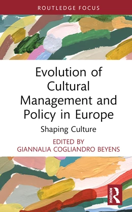 Abbildung von Cogliandro Beyens | Evolution of Cultural Management and Policy in Europe | 1. Auflage | 2025 | beck-shop.de