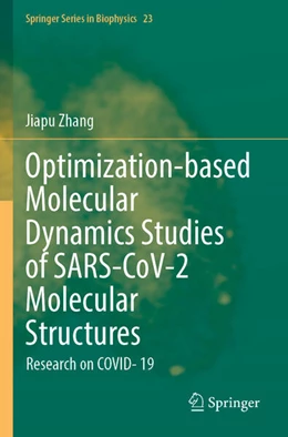 Abbildung von Zhang | Optimization-based Molecular Dynamics Studies of SARS-CoV-2 Molecular Structures | 1. Auflage | 2024 | beck-shop.de