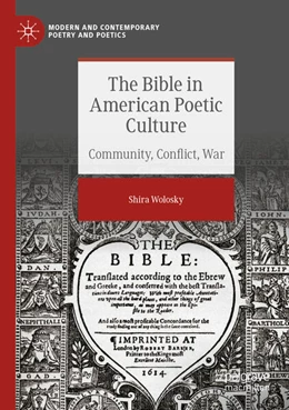 Abbildung von Wolosky | The Bible in American Poetic Culture | 1. Auflage | 2024 | beck-shop.de