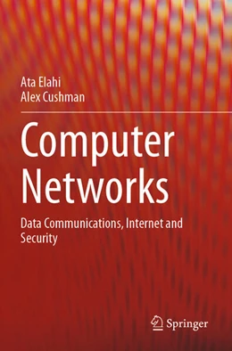 Abbildung von Cushman / Elahi | Computer Networks | 1. Auflage | 2024 | beck-shop.de