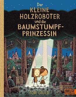 Abbildung von Gauld | Der kleine Holzroboter und die Baumstumpfprinzessin | 1. Auflage | 2025 | beck-shop.de