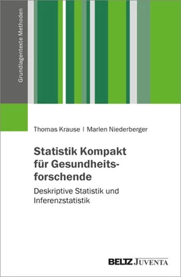 Abbildung von Krause / Niederberger | Statistik Kompakt für Gesundheitsforschende | 1. Auflage | 2025 | beck-shop.de