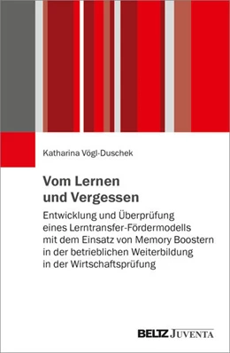 Abbildung von Vögl-Duschek | Vom Lernen und Vergessen | 1. Auflage | 2025 | beck-shop.de