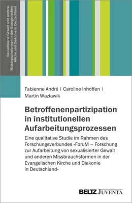 Abbildung von André / Inhoffen | Betroffenenpartizipation in institutionellen Aufarbeitungsprozessen | 1. Auflage | 2025 | beck-shop.de