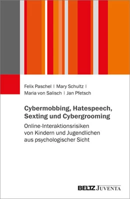 Abbildung von Paschel / Schultz | Cybermobbing, Hatespeech, Sexting und Cybergrooming | 1. Auflage | 2025 | beck-shop.de