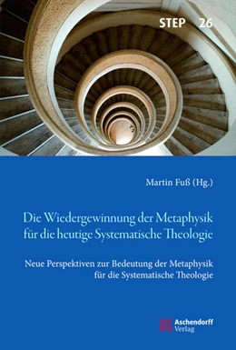 Abbildung von Fuß | Die Wiedergewinnung der Metaphysik für die heutige Systematische Theologie | 1. Auflage | 2024 | 26 | beck-shop.de