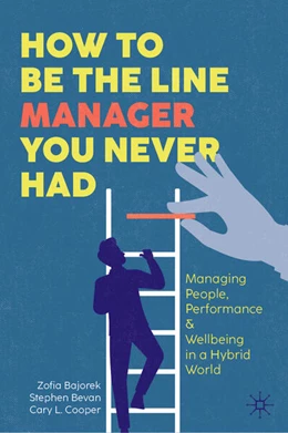 Abbildung von Bajorek / Bevan | How to Be the Line Manager You Never Had | 1. Auflage | 2024 | beck-shop.de