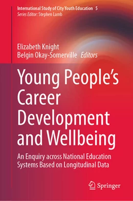 Abbildung von Knight / Okay-Somerville | Young People's Career Development and Wellbeing | 1. Auflage | 2024 | beck-shop.de