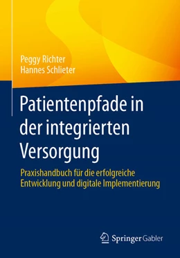 Abbildung von Richter / Schlieter | Patientenpfade in der integrierten Versorgung | 1. Auflage | 2024 | beck-shop.de