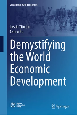 Abbildung von Lin / Fu | Demystifying the World Economic Development | 1. Auflage | 2024 | beck-shop.de