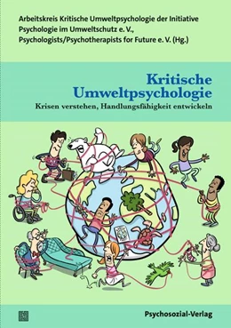 Abbildung von Arbeitskreis Kritische Umweltpsychologie der Initiative Psychologie im Umweltschutz e. V. / Kuhn | Kritische Umweltpsychologie | 1. Auflage | 2024 | beck-shop.de