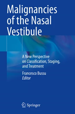 Abbildung von Bussu | Malignancies of the Nasal Vestibule | 1. Auflage | 2024 | beck-shop.de