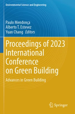 Abbildung von Mendonça / Chang | Proceedings of 2023 International Conference on Green Building | 1. Auflage | 2024 | beck-shop.de