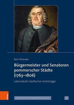 Abbildung von Straubel | Bürgermeister und Senatoren pommerscher Städte (1763-1806) | 1. Auflage | 2024 | beck-shop.de