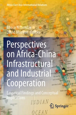 Abbildung von Ndzendze / Monyae | Perspectives on Africa-China Infrastructural and Industrial Cooperation | 1. Auflage | 2024 | beck-shop.de