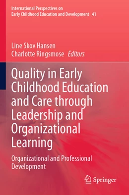 Abbildung von Hansen / Ringsmose | Quality in Early Childhood Education and Care through Leadership and Organizational Learning | 1. Auflage | 2024 | 41 | beck-shop.de