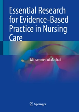 Abbildung von Al Maqbali | Essential Research for Evidence-Based Practice in Nursing Care | 1. Auflage | 2025 | beck-shop.de