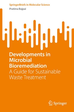 Abbildung von Bajpai | Developments in Microbial Bioremediation | 1. Auflage | 2025 | beck-shop.de