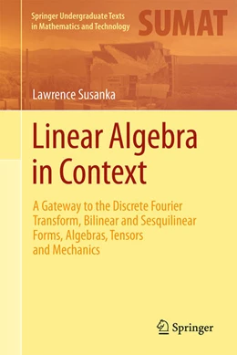 Abbildung von Susanka | Linear Algebra in Context | 1. Auflage | 2025 | beck-shop.de