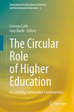 Abbildung von Lotti / Barile | The Circular Role of Higher Education | 1. Auflage | 2025 | 2 | beck-shop.de