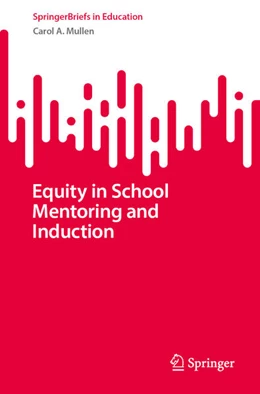 Abbildung von Mullen | Equity in School Mentoring and Induction | 1. Auflage | 2025 | beck-shop.de