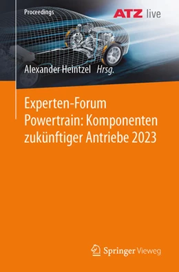 Abbildung von Heintzel | Experten-Forum Powertrain: Komponenten zukünftiger Antriebe 2023 | 1. Auflage | 2025 | beck-shop.de