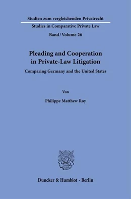 Abbildung von Roy | Pleading and Cooperation in Private-Law Litigation | 1. Auflage | 2024 | beck-shop.de