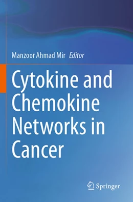 Abbildung von Mir | Cytokine and Chemokine Networks in Cancer | 1. Auflage | 2024 | beck-shop.de