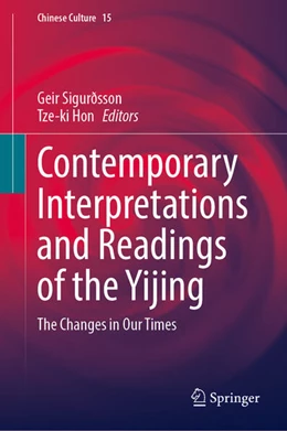 Abbildung von Sigurðsson / Hon | Contemporary Interpretations and Readings of the Yijing | 1. Auflage | 2025 | 15 | beck-shop.de