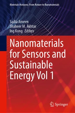 Abbildung von Ameen / Akhtar | Nanomaterials for Sensors and Sustainable Energy Vol 1 | 1. Auflage | 2025 | beck-shop.de