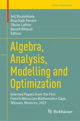 Abbildung von Bouzelmate / Ferrahi | Algebra, Analysis, Modelling and Optimization | 1. Auflage | 2024 | beck-shop.de