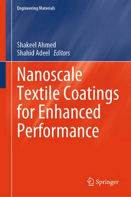 Abbildung von Ahmed / Adeel | Nanoscale Textile Coatings for Enhanced Performance | 1. Auflage | 2024 | beck-shop.de