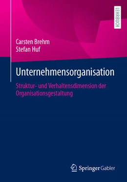 Abbildung von Brehm / Huf | Unternehmensorganisation | 1. Auflage | 2024 | beck-shop.de