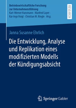 Abbildung von Ehrlich | Die Entwicklung, Analyse und Replikation eines modifizierten Modells der Kündigungsabsicht | 1. Auflage | 2024 | beck-shop.de