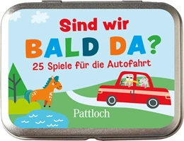 Abbildung von Sind wir bald da? 25 Spiele für die Autofahrt | 1. Auflage | 2025 | beck-shop.de