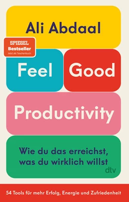 Abbildung von Abdaal | Feel-Good Productivity | 1. Auflage | 2025 | beck-shop.de