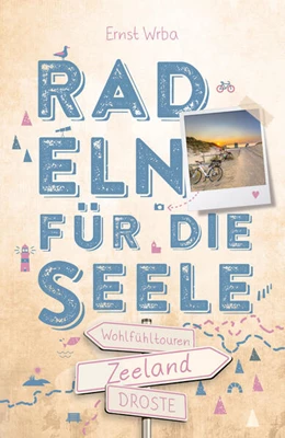 Abbildung von Wrba | Zeeland. Radeln für die Seele | 1. Auflage | 2025 | beck-shop.de