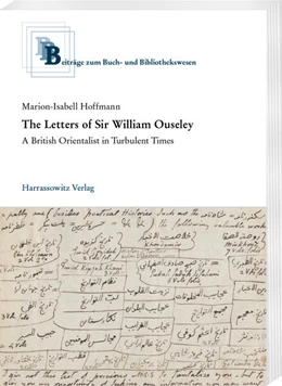 Abbildung von Hoffmann | The Letters of Sir William Ouseley | 1. Auflage | 2024 | 72 | beck-shop.de