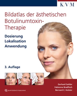 Abbildung von Bradfisch / Kolster | Bildatlas der ästhetischen Botulinumtoxin-Therapie | 3. Auflage | 2024 | beck-shop.de