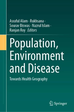 Abbildung von Alam / Rukhsana | Population, Environment and Disease | 1. Auflage | 2024 | beck-shop.de