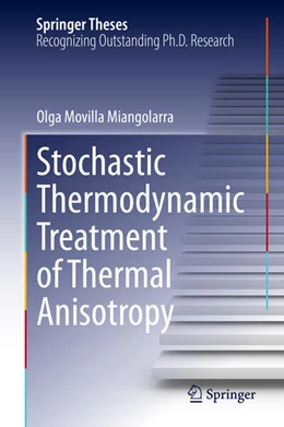 Abbildung von Movilla Miangolarra | Stochastic Thermodynamic Treatment of Thermal Anisotropy | 1. Auflage | 2024 | beck-shop.de