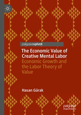 Abbildung von Gürak | The Economic Value of Creative Mental Labor | 1. Auflage | 2024 | beck-shop.de