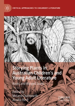 Abbildung von Herb / Duckworth | Storying Plants in Australian Children¿s and Young Adult Literature | 1. Auflage | 2024 | beck-shop.de