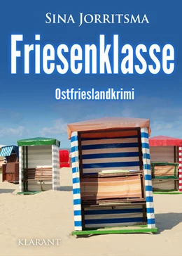 Abbildung von Jorritsma | Friesenklasse. Ostfrieslandkrimi | 1. Auflage | 2024 | beck-shop.de