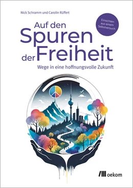 Abbildung von Schramm / Rüffert | Auf den Spuren der Freiheit | 1. Auflage | 2024 | beck-shop.de